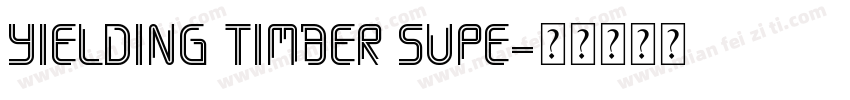 Yielding Timber Supe字体转换